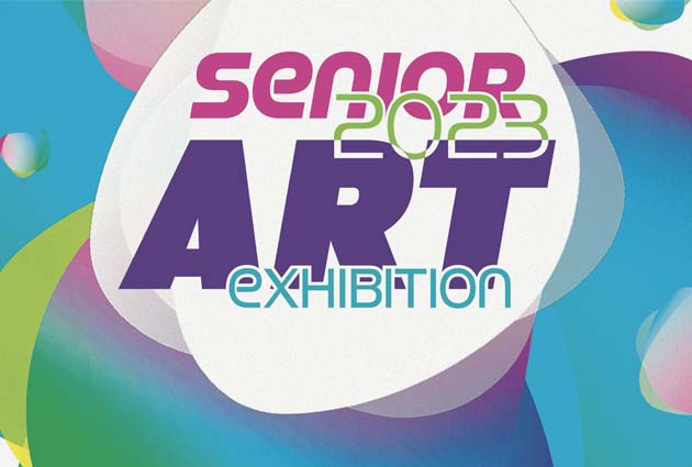 Senior Art Exhibition 2023