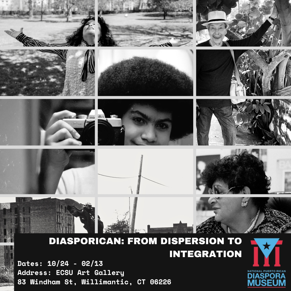 Diasporican: From Dispersion to Integration; Dates: 10/24 - 02/13; Address: ECSU Art Gallery; 83 Windham St, Willimantic, CT 06226; National Puerto Rican Diaspora Museum