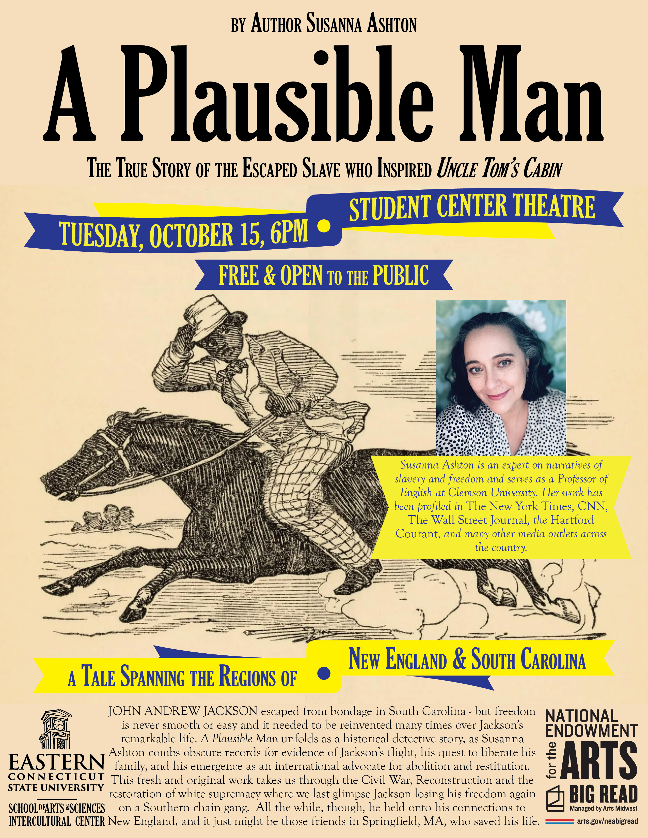 A Plausible Man by Author Susanna Ashton; The True Story Of The Escaped Slave Who Inspired Uncle Tom's Cabin; Tuesday, October 15,student Center Theatre; Free & Open To The Public