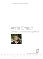 Cover of Annie Ernaux de la perte au corps glorieux