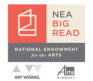 NEA Big Read National Endowment for the Arts; Art Works; Arts Midwest