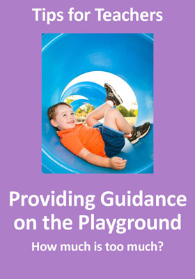 Providing Guidance on the Playground: How Much is Too Much?