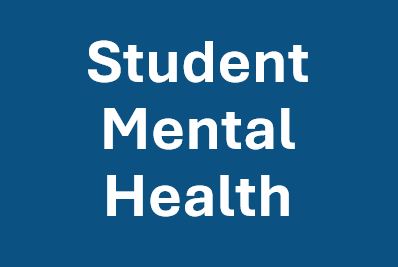 Student Mental Health