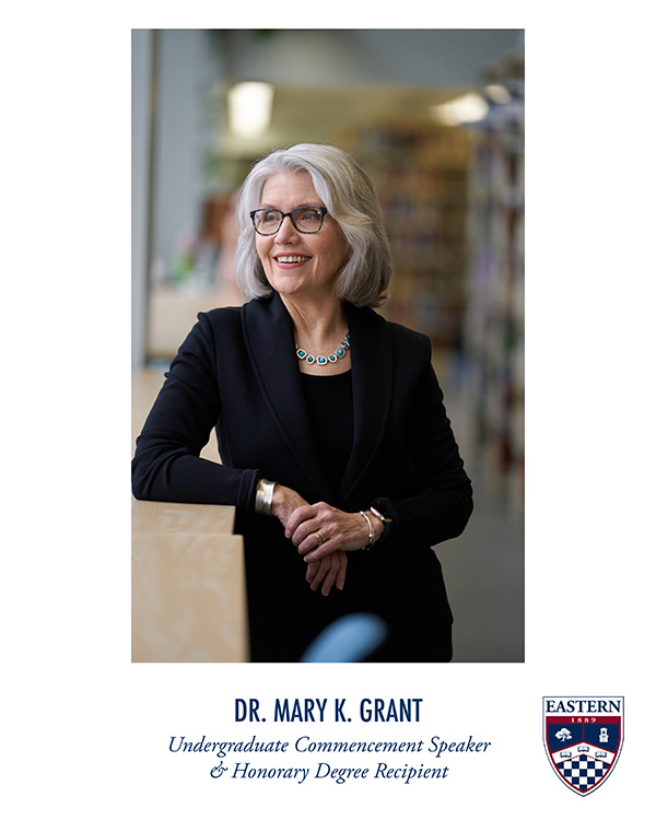 Dr. Mary K. Grant, Undergraduate Commencement Speaker and Honorary Degree Recipient