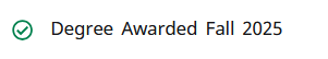 degree awarded fall 2025
