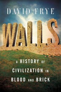 Book cover of David Frye's "Walls"