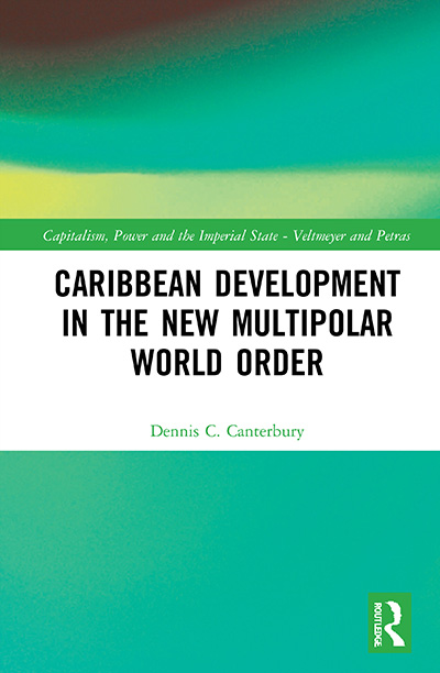 Canterbury’s new book, “Caribbean Development in the New Multipolar World Order.”