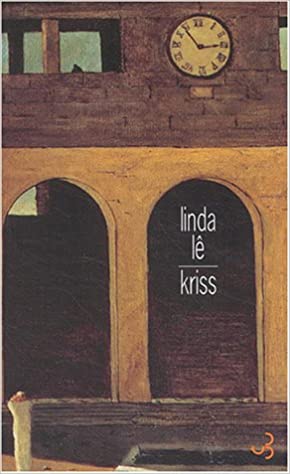 Cover of Linda Lê’s play, Kriss. 